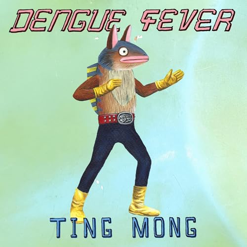 DENGUE FEVER - TING MONG (CD)