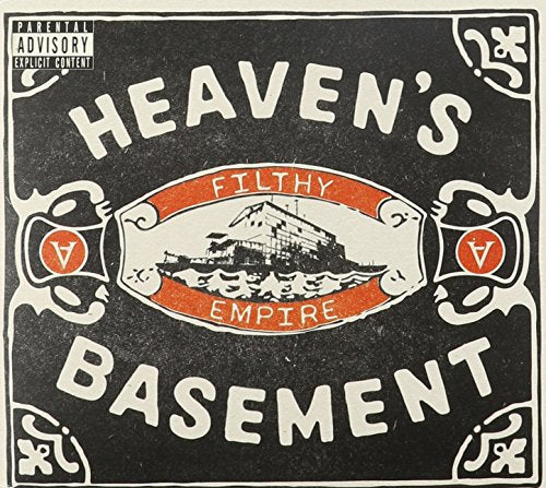 HEAVEN'S BASEMENT - FILTHY EMPIRE (EXPLICIT)