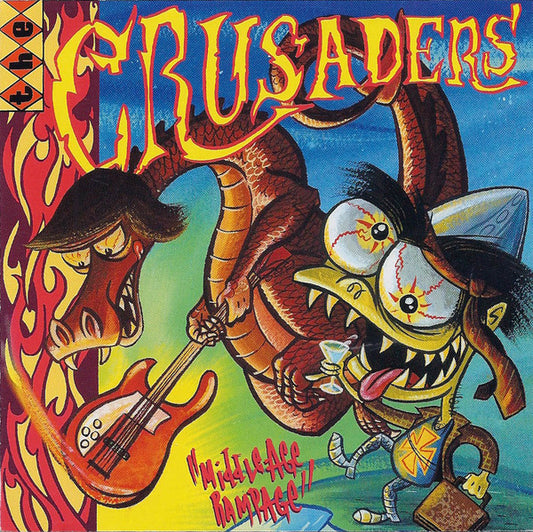 CRUSADERS  - MIDDLE AGE RAMPAGE