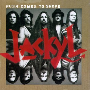 JACKYL  - PUSH COMES TO SHOVE PICTURE (VINYL)