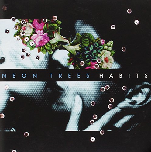 NEON TREES - HABITS