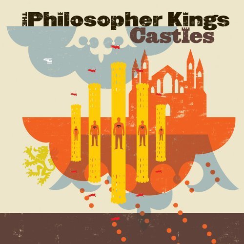 PHILOSOPHER KINGS, THE - CASTLES