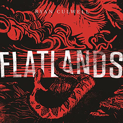 RYAN CULWELL - FLATLANDS (CD)