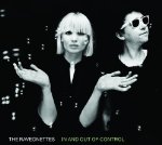 RAVEONETTES  - IN & OUT OF CONTROL