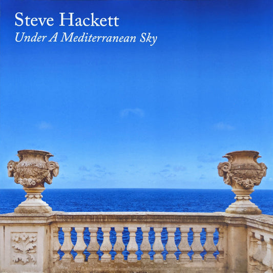 HACKETT, STEVE  - UNDER A MEDITERRANEAN SKY