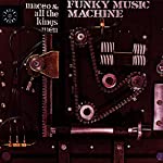 PARKER, MACEO - FUNKY MUSIC MACHINE