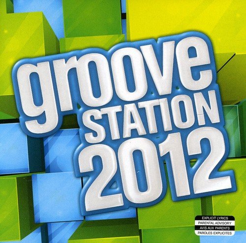 VARIOUS ARTISTS - GROOVE STATION 2012