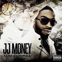 JJ MONEY  - TIME IS MONEY