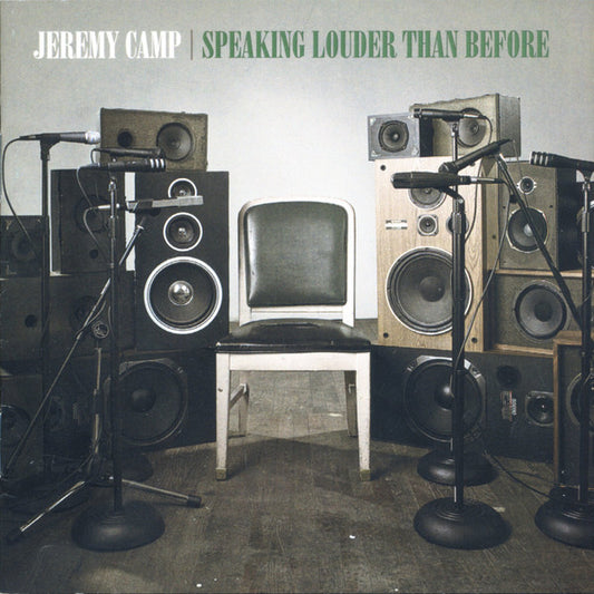 CAMP, JEREMY  - SPEAKING LOUDER THAN BEFORE