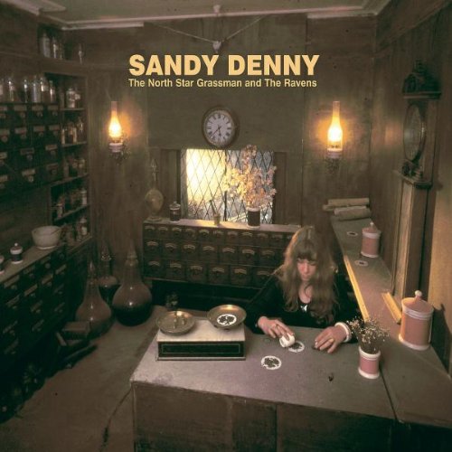 SANDY DENNY - NORTH STAR GRASSMAN AND THE RAVENS