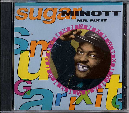MINOTT, SUGAR  - MR. FIX IT