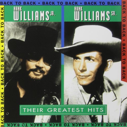 WILLIAMS, HANK JR. & HANK SR. - THEIR GREATEST HITS