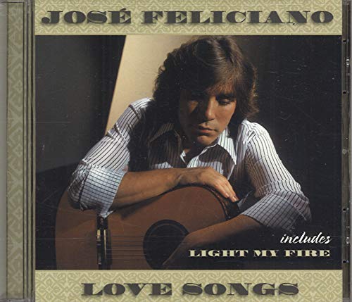 FELICIANO, JOSE  - LOVE SONGS