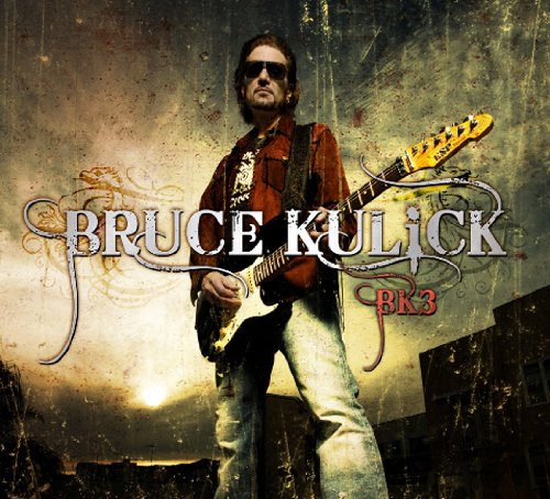 KULICK, BRUCE  - BK3