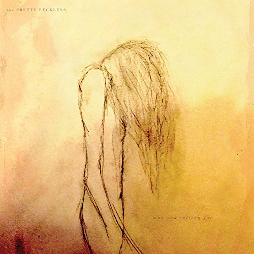 THE PRETTY RECKLESS - WHO YOU SELLING FOR (CD)