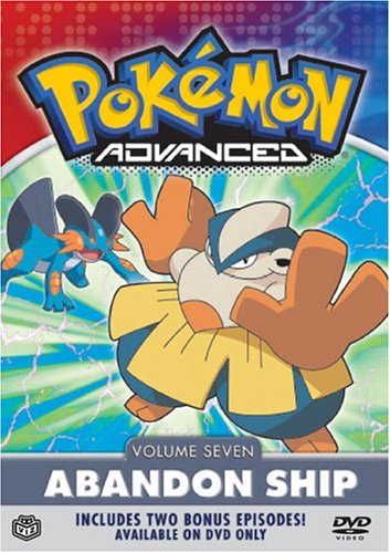 POKEMON ADVANCED: VOL.7 ABANDON SHIP