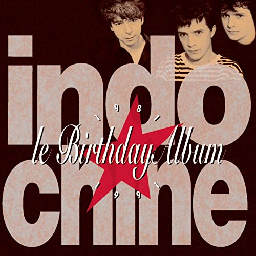 INDOCHINE - LE BIRTHDAY ALBUM (CD)