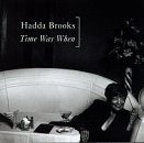 BROOKS, HADDA - TIME WAS WHEN