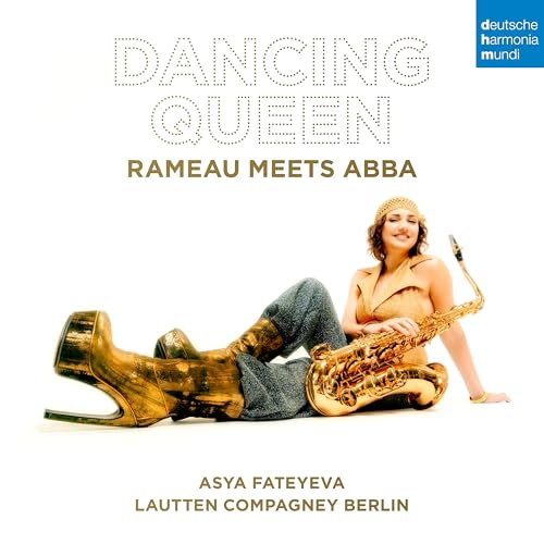 LAUTTEN COMPAGNEY & ASYA FATEYEVA & WOLFGANG KATSC - DANCING QUEEN - RAMEAU MEETS ABBA (CD)