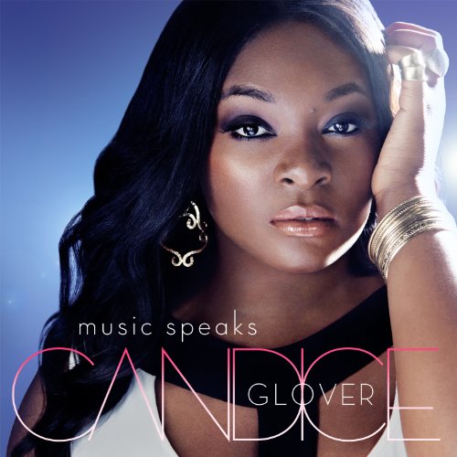 GLOVER, CANDICE - MUSIC SPEAKS