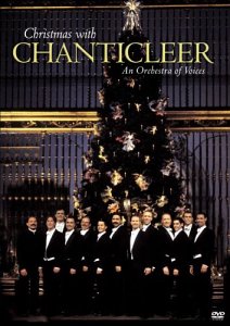 CHANTICLEER  - DVD-CHRISTMAS WITH-AN ORCHESTRA OF VOICE