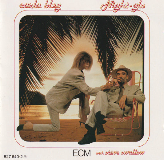 BLEY, CARLA  - NIGHT-GLO