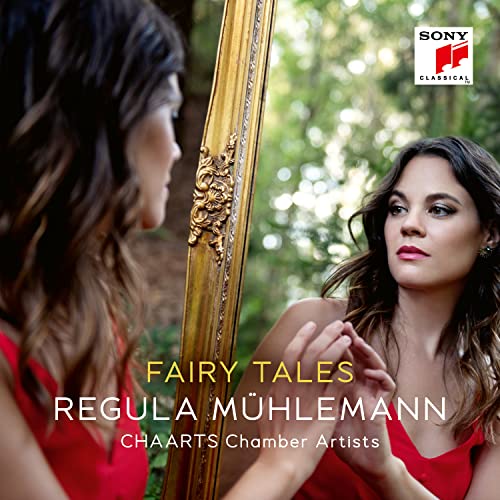 REGULA MUHLEMANN & CHAARTS CHAMBER ARTISTS - FAIRY TALES (CD)