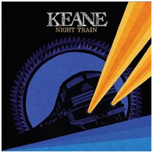 KEANE - NIGHT TRAIN