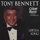 BENNETT, TONY / WITH COUNT BASIE & HIS ORCHESTRA - LIFE IS A SONG