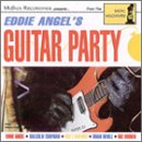 ANGEL, EDDIE - GUITAR PARTY