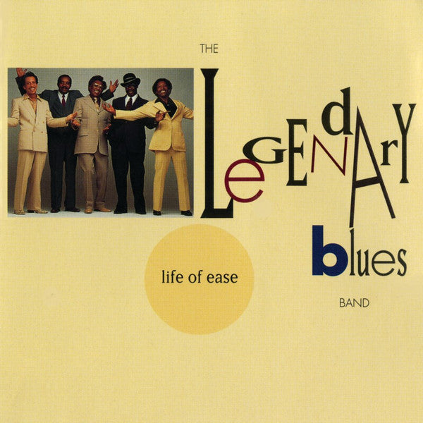 LEGENDARY BLUES BAND  - LIFE OF EASE