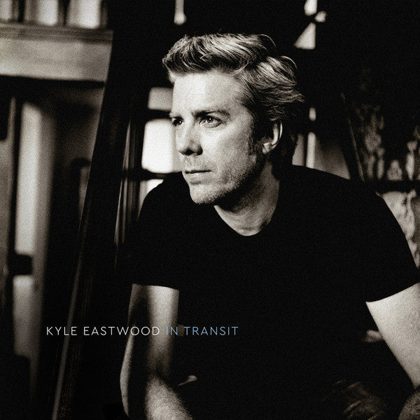 EASTWOOD, KYLE  - IN TRANSIT
