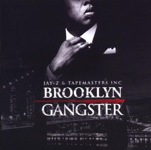 JAY-Z/TAPEMASTERS INC  - BROOKLYN GANGSTER