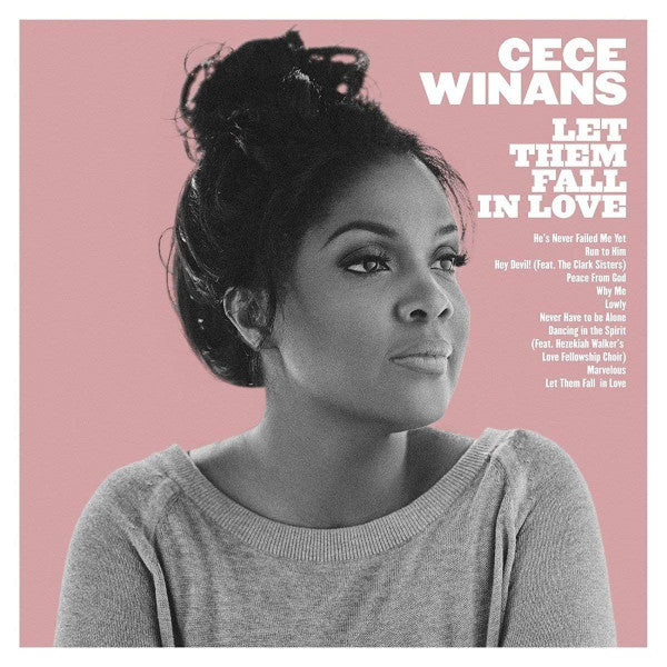 WINANS, CECE  - LET THEM FALL IN LOVE
