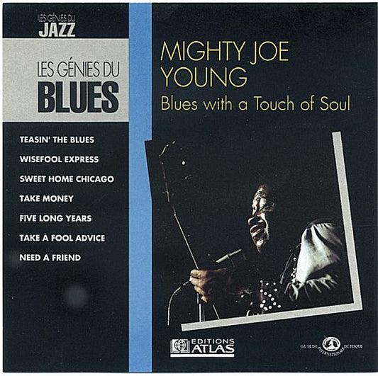 YOUNG, MIGHTY JOE  - BLUES WITH A TOUCH OF SOUL
