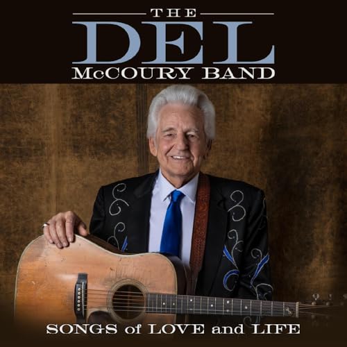 DEL MCCOURY - SONGS OF LOVE AND LIFE (CD)