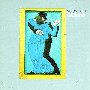 STEELY DAN - GAUCHO