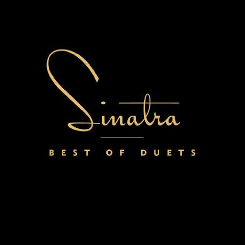 SINATRA, FRANK - BEST OF DUETS: 20TH ANNIVERSARY EDITION