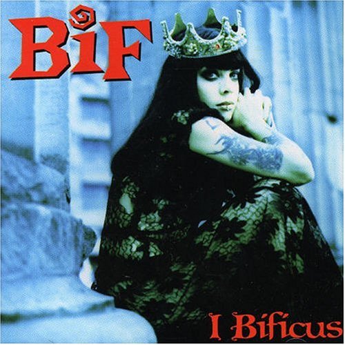 NAKED, BIF - I BIFICUS