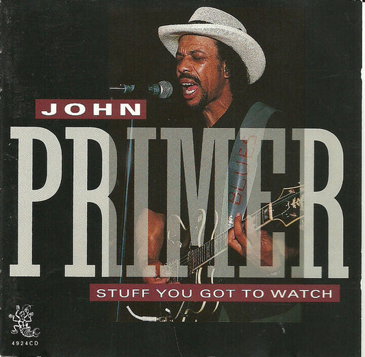 PRIMER, JOHN  - STUFF YOU GOTTA WATCH