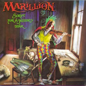 MARILLION - SCRIPT FOR A JESTER'S TEAR