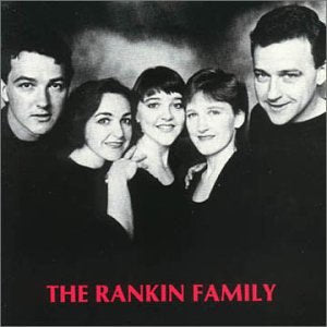 RANKIN FAMILY - THE RANKIN FAMILY