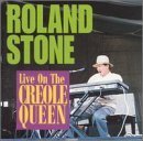 STONE, ROLAND - LIVE ON THE CREOLE QUEEN