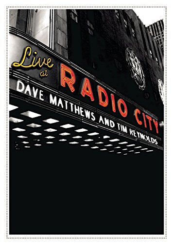 DAVE MATTHEWS & TIM  - LIVE AT RADIO CITY