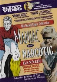 MANIAC/NARCOTIC  - DVD-DWAIN ESPER COLLECTION [KINO VIDEO]