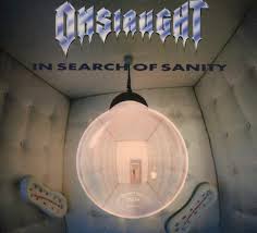 ONSLAUGHT  - IN SEARCH OF SANITY (2CDS)(EXPANDED)