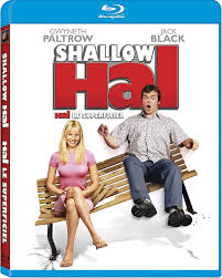 SHALLOW HAL  - BLU