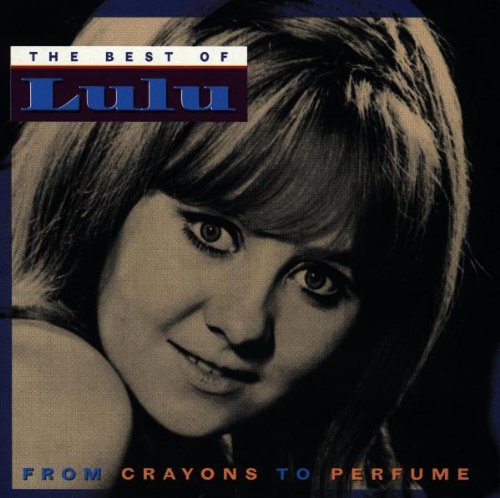 LULU (OLDIES)  - NEW LULU - BEST OF-FROM CRAYONS TO PERFU (CD)