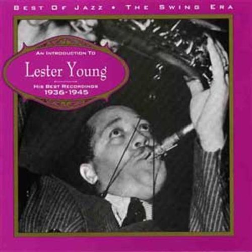 YOUNG, LESTER - 1936-1945 HIS BEST RECORDINGS