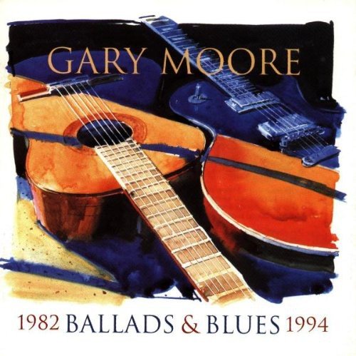 GARY MOORE - 1982-1994 BALLADS AND BLUES